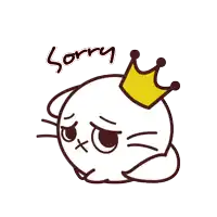 a cartoon cat with a crown on its head and the word sorry written below it