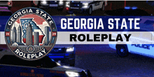 a poster for georgia state roleplay shows a police car in the foreground