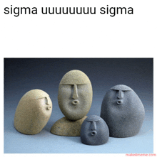 a group of rocks with faces on them and the words sigma uuuuuuu sigma