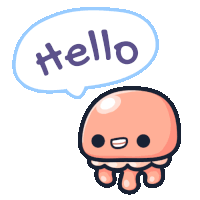 a cartoon jellyfish with a speech bubble saying hello