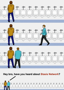 a drawing of a urinal with the words hey bro have you heard about stasis network on the bottom