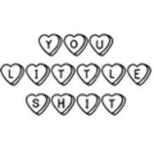 a black and white drawing of hearts with the words `` you little shit '' written inside of them .