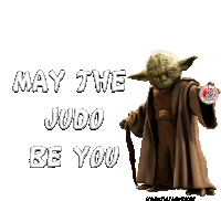 a picture of yoda with the words may the judo be you on it