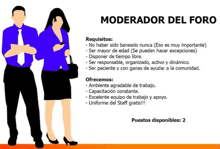 a man and a woman are standing next to each other with the words moderador del foro on the bottom