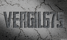 a black and white image of the word vergil675