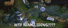 a screenshot of a video game with the words wtf nimgliding