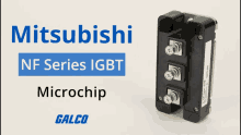 a mitsubishi nf series igbt microchip galco