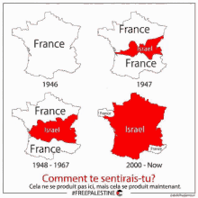 a poster showing maps of france and israel from 1946 1947 and 2000 now