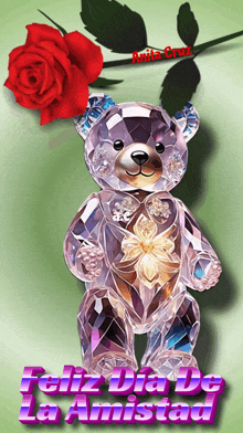 a teddy bear with a red rose and the words " feliz dia de la amistad " below it