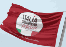 a red and white flag that says italia sovrana e popolare