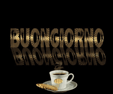 a cup of coffee sits on a saucer in front of a sign that reads buongiorno