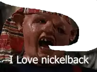 a close up of a man 's face with the words `` i love nickelback '' written below it .