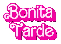 a pink sign that says bonita tarde in white letters