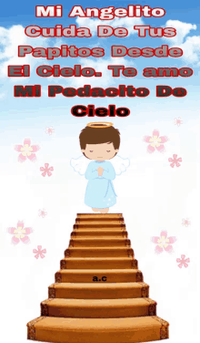 a poster with an angel on it that says " mi angelito cuida de tus papitos desde el cielo "