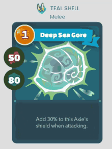 a card that says teal shell melee deep sea gore