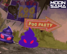 a sign that says poo party is next to a purple monster