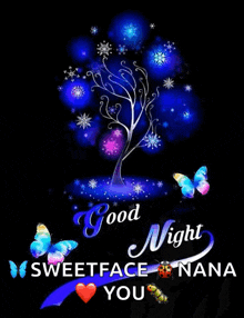 a picture of a tree with snowflakes and butterflies with the words good night sweetface nana you