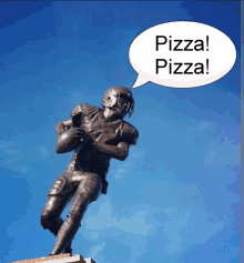 a statue of a football player with a speech bubble that says pizza