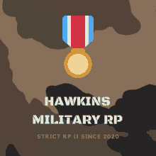 hawkins military rp strict rp ii since 2020 with a medal