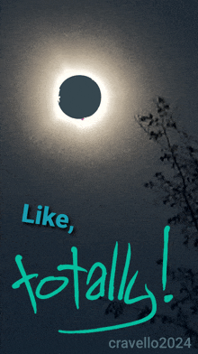 a picture of a total eclipse with the words like totally