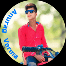 a man wearing sunglasses and a red shirt is in a circle with the name anurag verma written on it