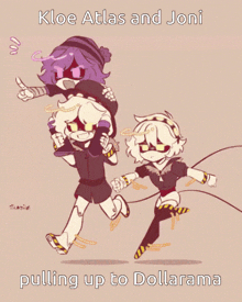 a cartoon of kloe atlas and joni pulling up to dollarsama