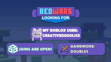 bed wars looking for my roblox user creativedsoulhx joins are open gamemode : doubles