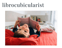 a child is reading a book while laying on a bed and the word librocubicularista is on the bottom