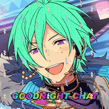 a picture of a boy with green hair and the words goodnight chat on the bottom