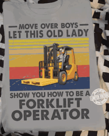 move over boys let this old lady show you how to be a forklift operator