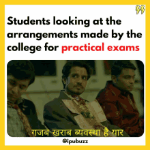 a poster that says students looking at the arrangements made by the college for practical exams on it