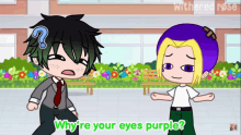 two cartoon characters are standing next to each other and one of them is asking the other " why 're your eyes purple "