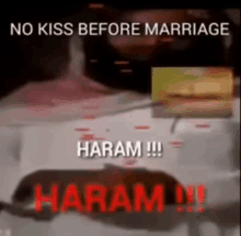 a sign that says " no kiss before marriage "