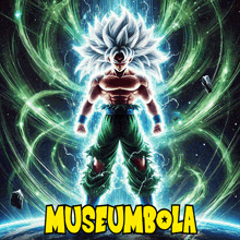 a poster with a dragon ball z character and the word museumbola