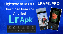 an advertisement for lightroom mod that says download free for android lr apk