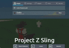 a screenshot of a video game with the words project z sling