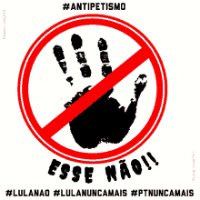 a poster with a hand print in a red circle that says esse não