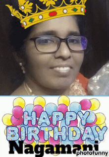 a woman wearing glasses and a crown with the words happy birthday nagamani