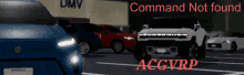 a sign that says command not found acgvrp in red