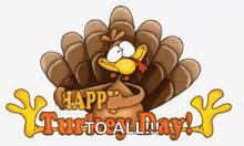 a cartoon turkey is holding a bag of food and says `` happy turto all day '' .