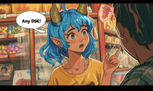 a cartoon of a girl with horns talking to a man with a speech bubble saying any dsk