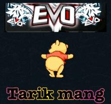 a winnie the pooh dancing in front of a evo logo