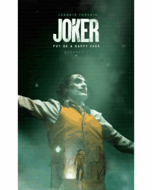 a poster for joaquin phoenix 's joker is shown