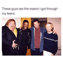 these guys are the reason i got through my teens with a picture of four men