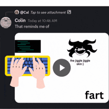 a cartoon of a person typing on a keyboard with the word fart in the bottom right corner