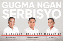 three men are standing next to each other on a poster that says " guigma ngan serbisyo "