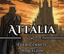 a poster for attalia shows a knight standing in front of a large building