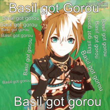 a picture of a anime character with the words basil got gorou