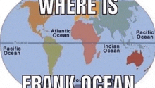 a map of the world shows where is frank ocean