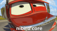 a red car with the words nibiru core on the front